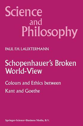 Lauxtermann |  Schopenhauer¿s Broken World-View | Buch |  Sack Fachmedien