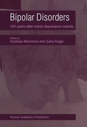 Angst / Marneros | Bipolar Disorders | Buch | 978-90-481-5567-5 | sack.de