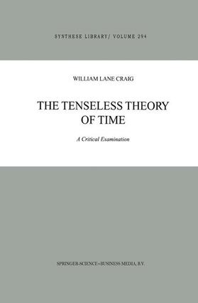 Craig |  The Tenseless Theory of Time | Buch |  Sack Fachmedien