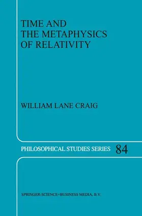 Craig | Time and the Metaphysics of Relativity | Buch | 978-90-481-5602-3 | sack.de