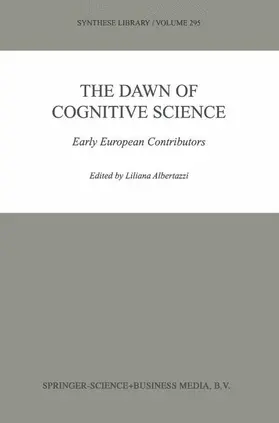 Albertazzi |  The Dawn of Cognitive Science | Buch |  Sack Fachmedien