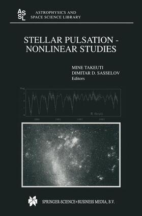 Sasselov / Takeuti |  Stellar Pulsation - Nonlinear Studies | Buch |  Sack Fachmedien
