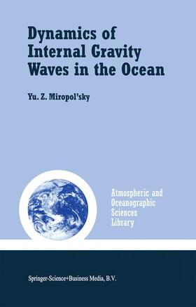 Miropol'sky / Shishkina |  Dynamics of Internal Gravity Waves in the Ocean | Buch |  Sack Fachmedien