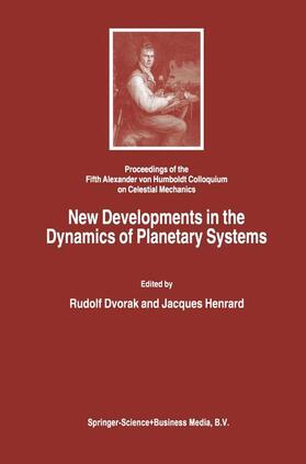 Henrard / Dvorak |  New Developments in the Dynamics of Planetary Systems | Buch |  Sack Fachmedien
