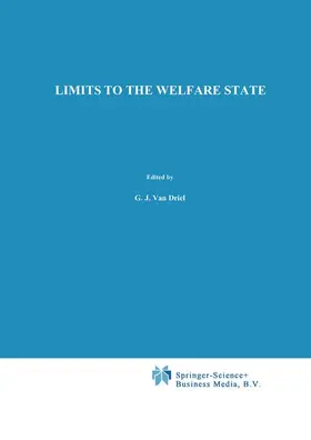 van Driel / van Ravenzwaaij / Hartog |  Limits to The Welfare State | Buch |  Sack Fachmedien