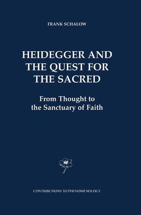 Schalow |  Heidegger and the Quest for the Sacred | Buch |  Sack Fachmedien