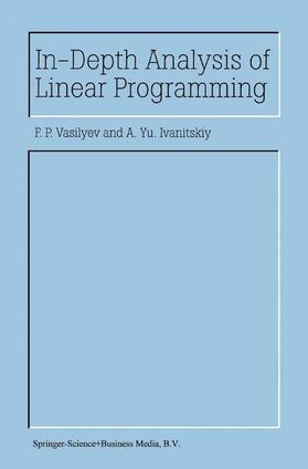 Ivanitskiy / Vasilyev |  In-Depth Analysis of Linear Programming | Buch |  Sack Fachmedien