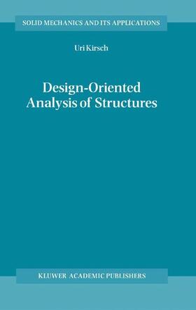 Kirsch |  Design-Oriented Analysis of Structures | Buch |  Sack Fachmedien