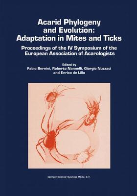 Bernini / de Lillo / Nannelli |  Acarid Phylogeny and Evolution: Adaptation in Mites and Ticks | Buch |  Sack Fachmedien