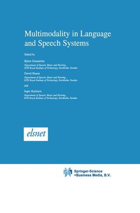 Granström / Karlsson / House |  Multimodality in Language and Speech Systems | Buch |  Sack Fachmedien