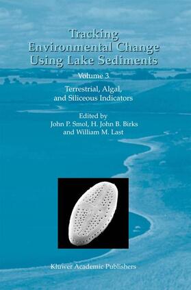 Smol / Last / Birks |  Tracking Environmental Change Using Lake Sediments | Buch |  Sack Fachmedien
