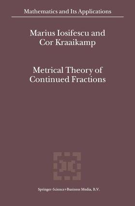 Kraaikamp / Iosifescu |  Metrical Theory of Continued Fractions | Buch |  Sack Fachmedien