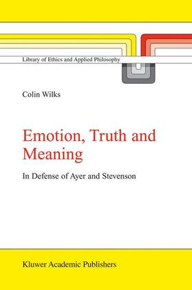 Wilks |  Emotion, Truth and Meaning | Buch |  Sack Fachmedien