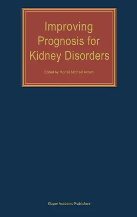 Avram |  Improving Prognosis for Kidney Disorders | Buch |  Sack Fachmedien