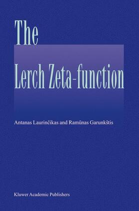 Garunkstis / Laurincikas |  The Lerch zeta-function | Buch |  Sack Fachmedien
