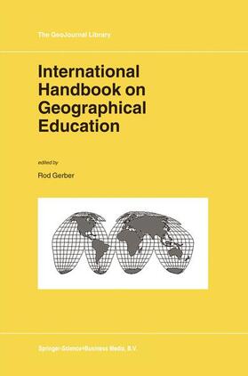 Gerber |  International Handbook on Geographical Education | Buch |  Sack Fachmedien
