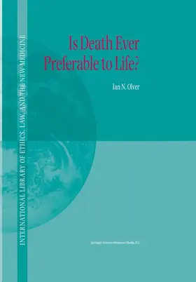 Olver |  Is Death Ever Preferable to Life? | Buch |  Sack Fachmedien