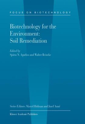 Reineke / Agathos |  Biotechnology for the Environment: Soil Remediation | Buch |  Sack Fachmedien