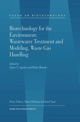 Reineke / Agathos |  Biotechnology for the Environment: Wastewater Treatment and Modeling, Waste Gas Handling | Buch |  Sack Fachmedien