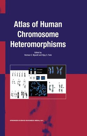 Tonk / Wyandt |  Atlas of Human Chromosome Heteromorphisms | Buch |  Sack Fachmedien