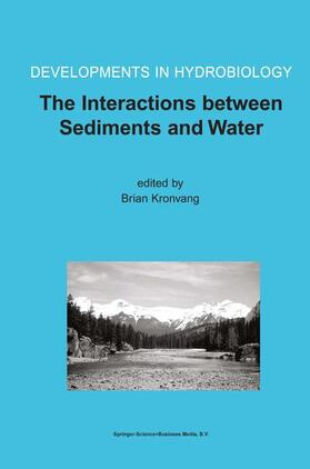 Kronvang |  The Interactions between Sediments and Water | Buch |  Sack Fachmedien