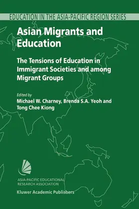 Charney / Yeoh |  Asian Migrants and Education | Buch |  Sack Fachmedien