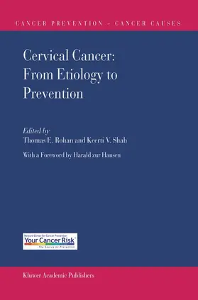 Shah / Rohan |  Cervical Cancer: From Etiology to Prevention | Buch |  Sack Fachmedien