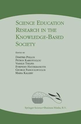 Psillos / Kariotoglou / Kallery |  Science Education Research in the Knowledge-Based Society | Buch |  Sack Fachmedien