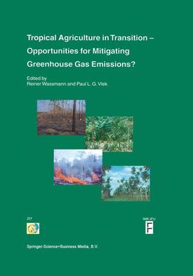 Vlek / Wassmann |  Tropical Agriculture in Transition ¿ Opportunities for Mitigating Greenhouse Gas Emissions? | Buch |  Sack Fachmedien