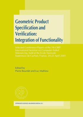 Mathieu / Bourdet |  Geometric Product Specification and Verification: Integration of Functionality | Buch |  Sack Fachmedien