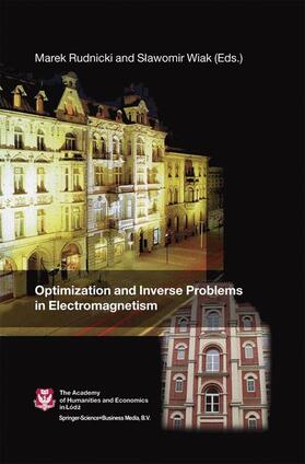 Wiak / Rudnicki |  Optimization and Inverse Problems in Electromagnetism | Buch |  Sack Fachmedien