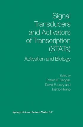 Sehgal / Hirano / Levy |  Signal Transducers and Activators of Transcription (STATs) | Buch |  Sack Fachmedien