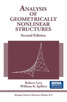 Spillers / Levy |  Analysis of Geometrically Nonlinear Structures | Buch |  Sack Fachmedien