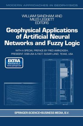 Sandham / Leggett |  Geophysical Applications of Artificial Neural Networks and Fuzzy Logic | Buch |  Sack Fachmedien