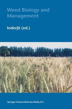 Inderjit |  Weed Biology and Management | Buch |  Sack Fachmedien