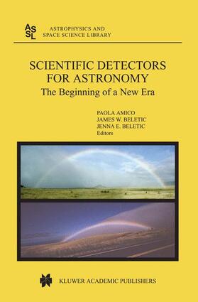 Beletic / Amico |  Scientific Detectors for Astronomy | Buch |  Sack Fachmedien