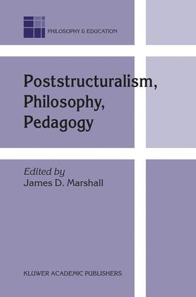 Marshall |  Poststructuralism, Philosophy, Pedagogy | Buch |  Sack Fachmedien