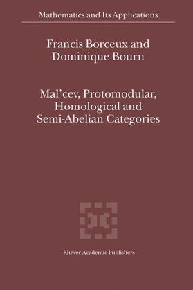 Bourn / Borceux |  Mal'cev, Protomodular, Homological and Semi-Abelian Categories | Buch |  Sack Fachmedien