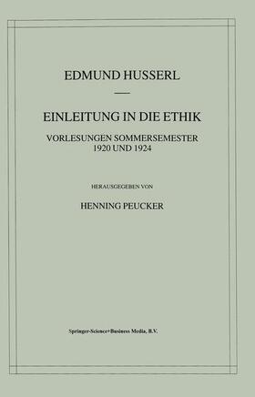 Peucker / Husserl |  Einleitung in die Ethik | Buch |  Sack Fachmedien