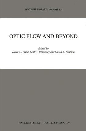 Vaina / Rushton / Beardsley |  Optic Flow and Beyond | Buch |  Sack Fachmedien