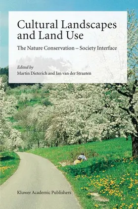 van der Straaten / Dieterich |  Cultural Landscapes and Land Use | Buch |  Sack Fachmedien