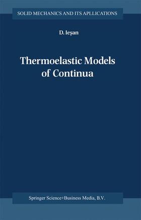 Iesan |  Thermoelastic Models of Continua | Buch |  Sack Fachmedien