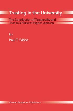 Gibbs |  Trusting in the University | Buch |  Sack Fachmedien