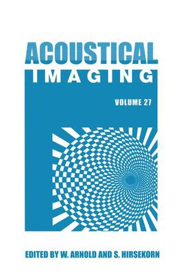 Hirsekorn / Arnold |  Acoustical Imaging | Buch |  Sack Fachmedien