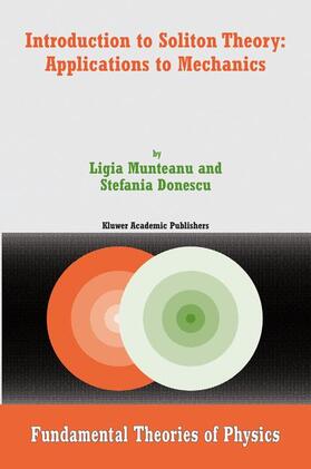 Donescu / Munteanu |  Introduction to Soliton Theory: Applications to Mechanics | Buch |  Sack Fachmedien