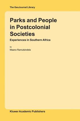 Ramutsindela |  Parks and People in Postcolonial Societies | Buch |  Sack Fachmedien