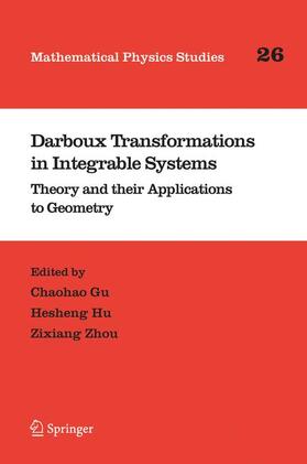 Gu / Zhou / Hu |  Darboux Transformations in Integrable Systems | Buch |  Sack Fachmedien