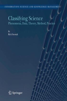 Szostak |  Classifying Science | Buch |  Sack Fachmedien