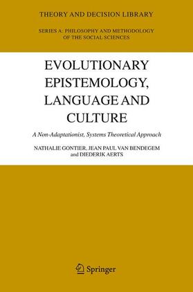 Gontier / Aerts / Bendegem |  Evolutionary Epistemology, Language and Culture | Buch |  Sack Fachmedien