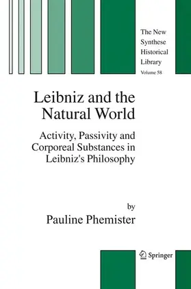 Phemister |  Leibniz and the Natural World | Buch |  Sack Fachmedien